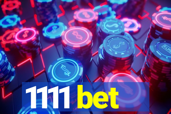 1111 bet